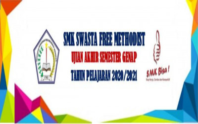 Ujian Semester Ganjil Kelas X,XI dan Kelas XII Smk Swasta Free Methodist Medan
